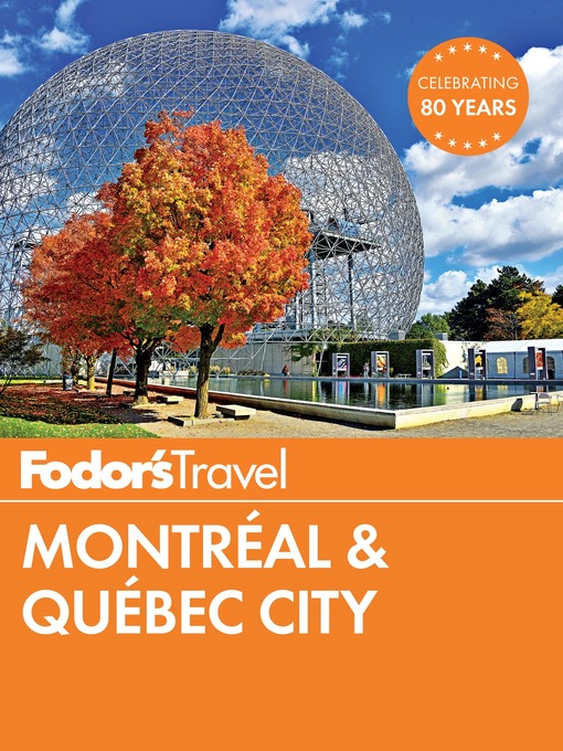 Title details for Fodor's Montreal & Quebec City by Fodor's Travel Guides - Wait list